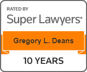 Rated by Super Lawyers | Gregory L. Deans | 10 Years